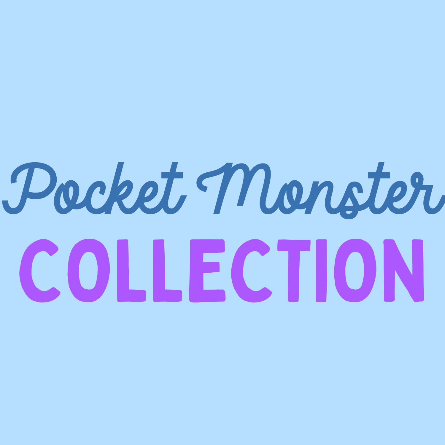 Pocket Monster Collection