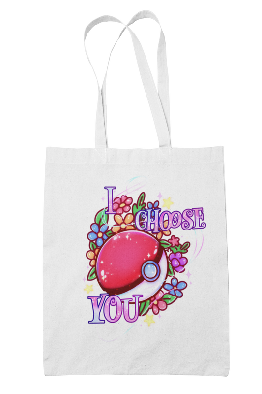 I Choose you Tote Bag (Made To Order)